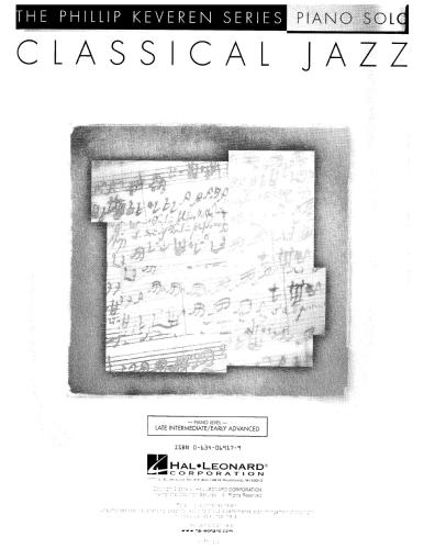 Classical Jazz: 15 Masterworks in Jazz Style