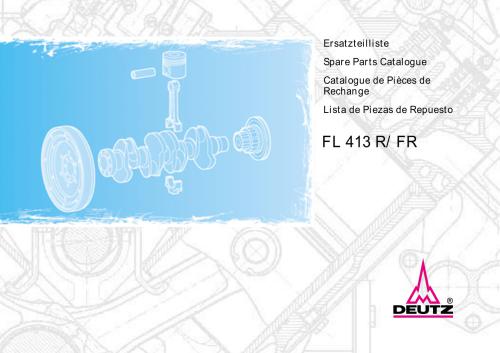 FL 413 R/ FR. Ersatzteilliste. Spare Parts Catalogue. Catalogue de Pièces de Rechange. Lista de Piezas de Repuesto
