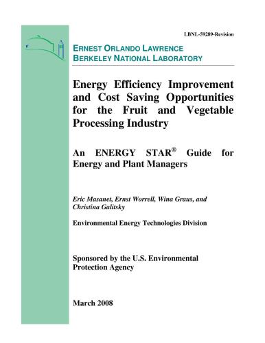 and Galitsky Ch. Energy Efficiency Improvement and Cost Saving Opportunities for the Fruit and Vegetable Processing Industry