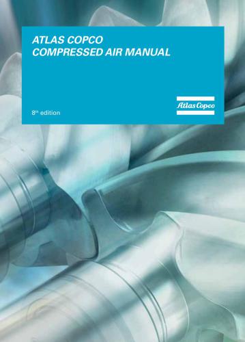 Atlas Copco. Compressed Air Manual. 8th edition