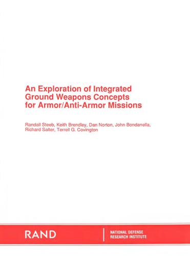 An exploration of integrated ground weapons concepts for armor/anti-armor missions
