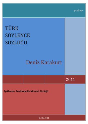 Türk Söylence Sözlüğü: Açıklamalı Ansiklopedik Mitoloji Sözlüğü