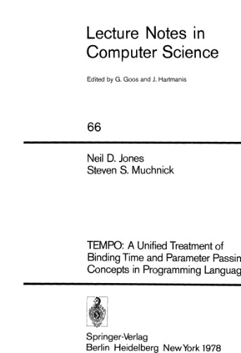 TEMPO: A Unified Treatment of Binding Time and Parameter Passing Concepts in Programming Languages