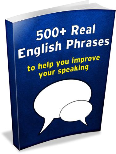 Welcome to 500+ Real English Phrases! - Audio