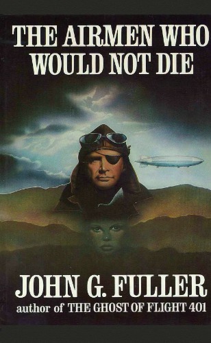 The Airmen Who Wouldn't Die