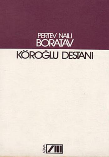 Pertev. Köroğlu Destanı