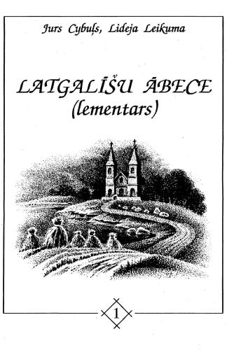 Latgalīšu ābece (lementars). 1. daļa