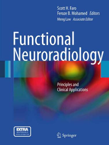 Functional Neuroradiology: Basic Principles and Clinical Applications