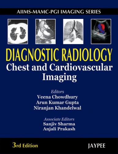 Diagnostic Radiology: Chest and Cardiovascular Imaging