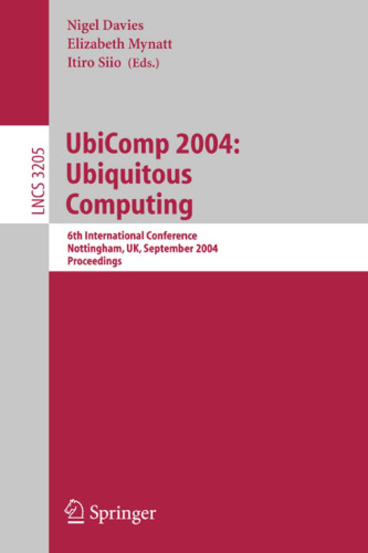 UbiComp 2004: Ubiquitous Computing: 6th International Conference, Nottingham, UK, September 7-10, 2004. Proceedings