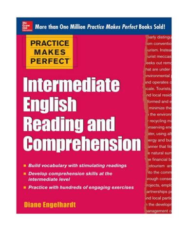 Practice Makes Perfect - Intermediate English Reading and Comprehension With Answer Keys