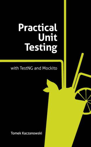 Practical Unit Testing with JUnit and Mockito