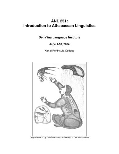 Introduction to Athabascan Linguistics. Dena