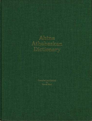 Ahtna Athabaskan Dictionary