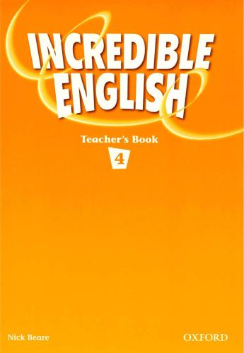 Incredible English 4. Teacher's book