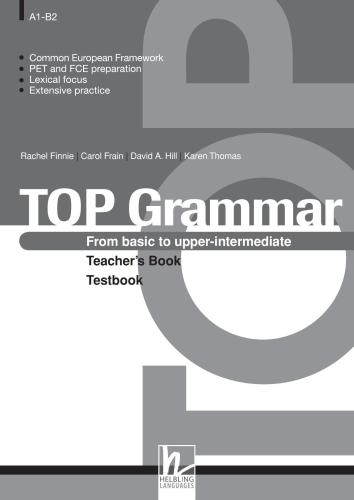 Top Grammar. From Basic to Upper-Intermediate - Teacher's Book + Testbook