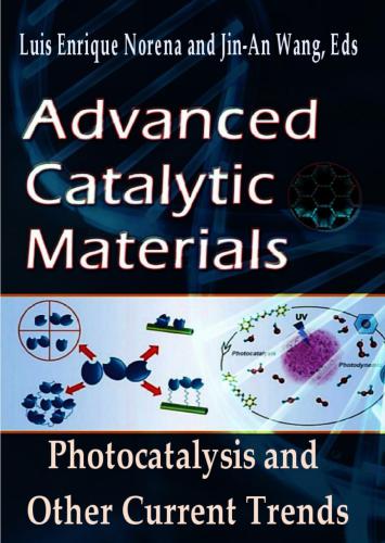 Advanced Catalytic Materials: Photocatalysis and Other Current Trends