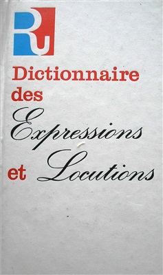 Dictionnaire des expressions et locutions (Part 2: I-Z)