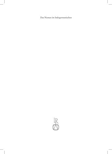 Das Nomen im Indogermanischen. Morphologie, Substantiv versus Adjektiv, Kollektivum