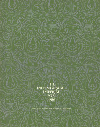 Chrysler Motors Corporation. The incomparable Imperial for 1966