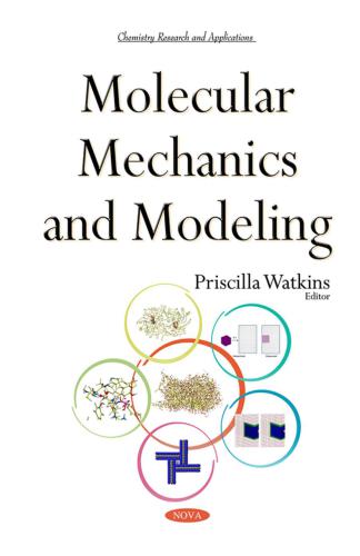 Molecular Mechanics and Modeling (Chemistry Research and Applications)
