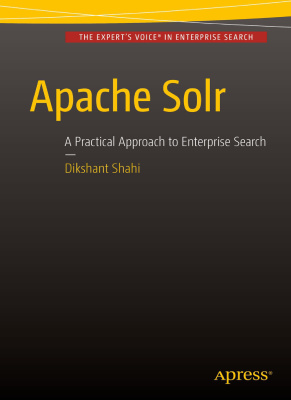 Apache Solr: A Practical Approach to Enterprise Search