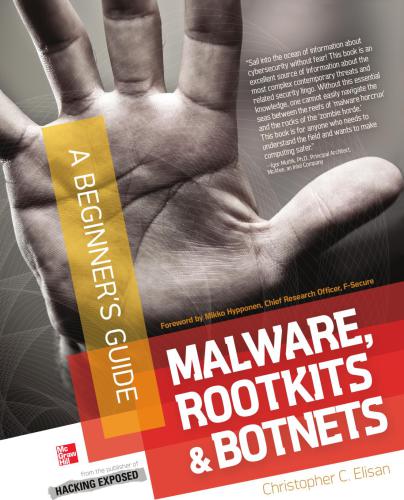 Malware, Rootkits & Botnets A Beginner's Guide
