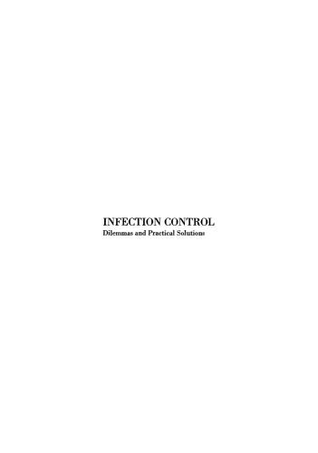 Infection Control Dilemmas and Practical Solutions