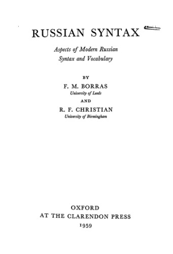 Russian Syntax. Aspects of Modern Russian Syntax and Vocabulary