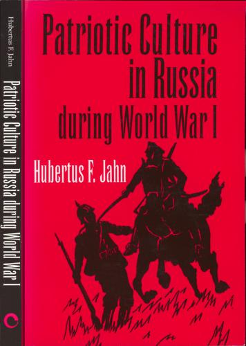 Patriotic Culture in Russia during World War I