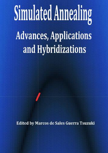 Simulated Annealing: Advances, Applications and Hybridizations