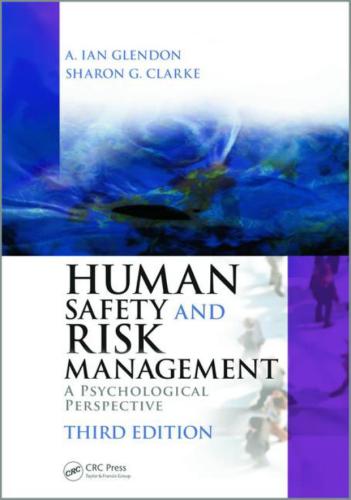 Human Safety and Risk Management: A Psychological Perspective