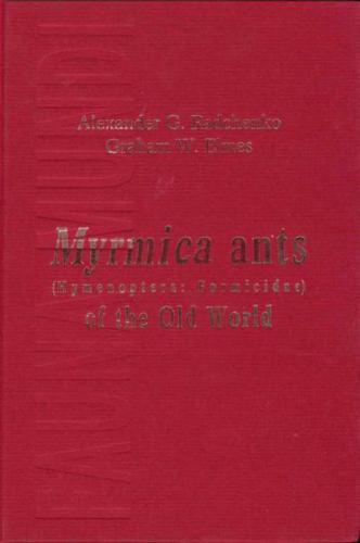 Myrmica ants (Hymenoptera: Formicidae) of the Old World