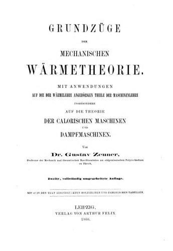 Grundzüge der mechanischen Wärmetheorie