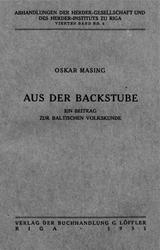 Aus der Backstube: ein Beitrag zur baltischen Volkskunde