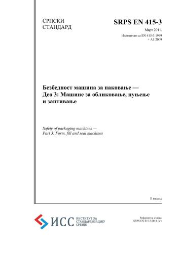 SRPS EN 415-3:2011 Safety of packaging machines - Part 3: Form, fill and seal machines