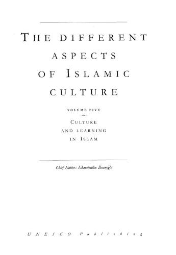 The different aspects of Islamic culture: Volume 5: Culture and learning in Islam