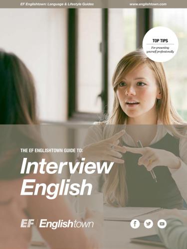 Interview English. Top Tips for Presenting Yourself Professionally