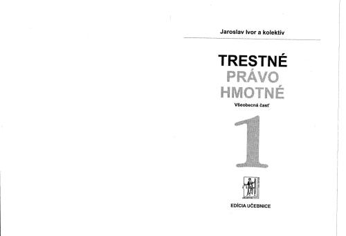 Trestné právo hmotné. Zväzek 1.: Všeobecná časť