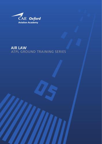 CAE Oxford Aviation Academy. ATPL Book 1 Air Law