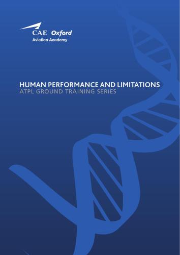 CAE Oxford Aviation Academy. ATPL Book 8 Human Performance and Limitations