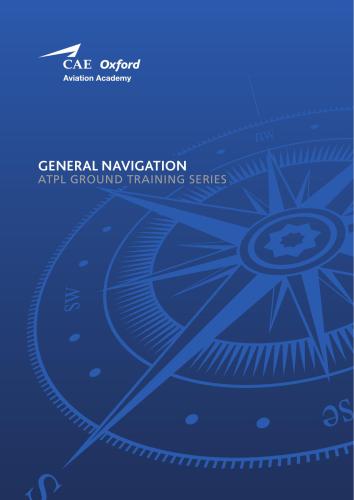 CAE Oxford Aviation Academy. ATPL Book 10 General Navigation