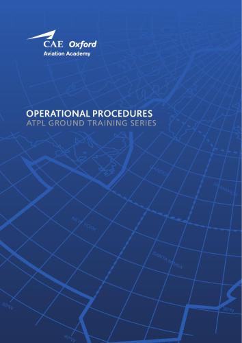CAE Oxford Aviation Academy. ATPL Book 12 Operational Procedures