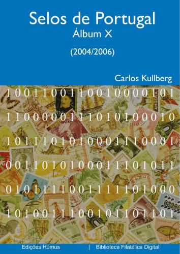 Selos de Portugal. Album X (2004-2006)