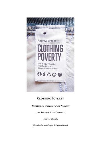 Clothing Poverty: The Hidden World of Fast Fashion and Second-hand Clothes