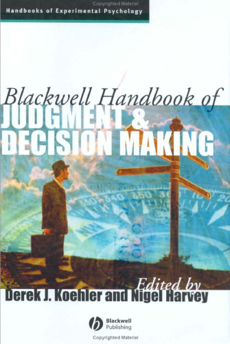 Blackwell Handbook of Judgment and Decision Making