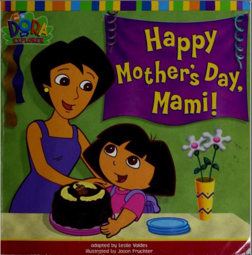 Dora the Explorer. Happy Mother's Day, Mami!