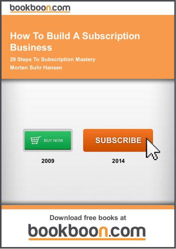 How To Build A Subscription Business. 29 Steps To Subscription Mastery