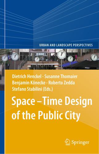 Space-Time Design of the Public City