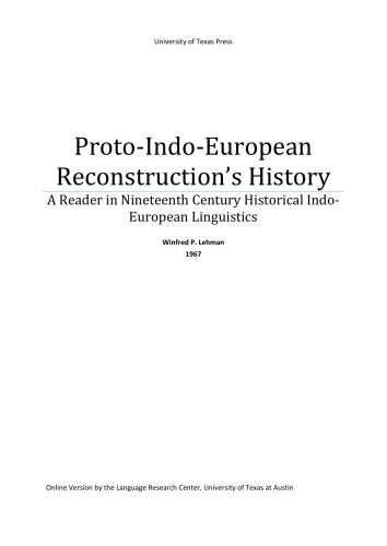 Proto-Indo-European Reconstruction’s History. A Reader in Nineteenth Century Historical Indo-European Linguistics